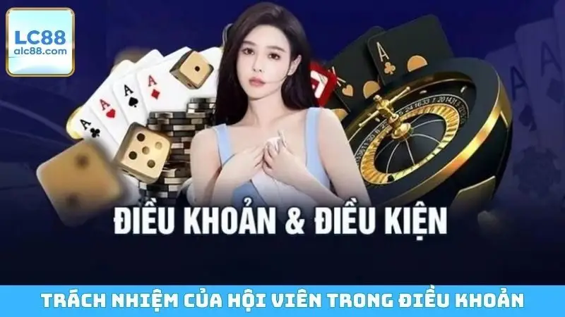 Trách nhiệm của hội viên trong điều khoản